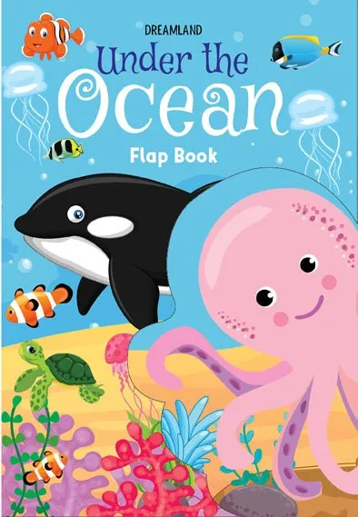 Dreamland Publications Flap Book- Under The Ocean