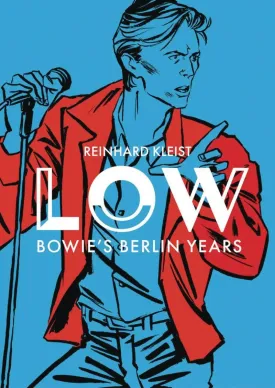 Low Bowies Berlin Years GN *PRE-ORDER*